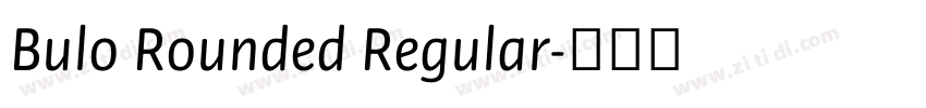 Bulo Rounded Regular字体转换